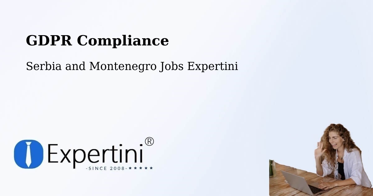 EU GDPR Compliance Statement – Leblanc - Serbia and Montenegro Jobs Expertini