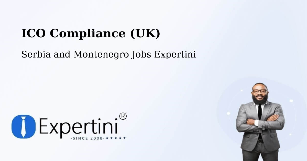 UK Data Protection & ICO Compliance – Leblanc - Serbia and Montenegro Jobs Expertini